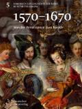 Von der Renaissance zum Barock (15701670)