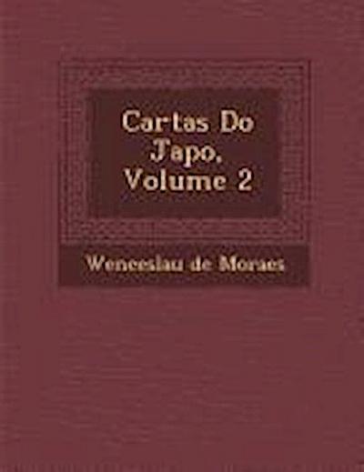 Cartas Do Jap O, Volume 2
