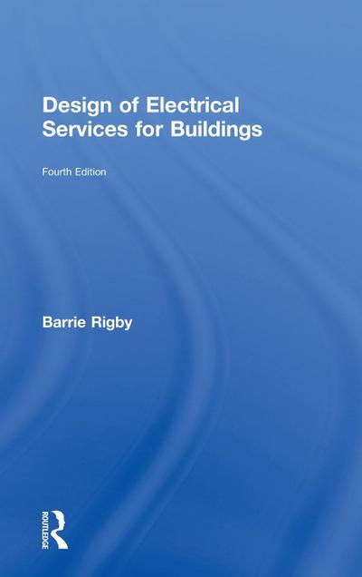 Design of Electrical Services for Buildings