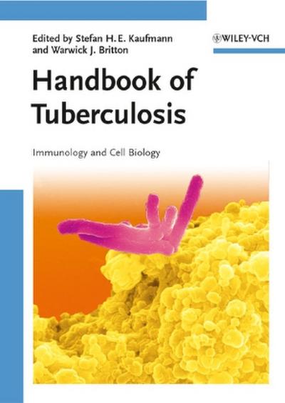 Handbook of Tuberculosis Immunology and Cell Biology