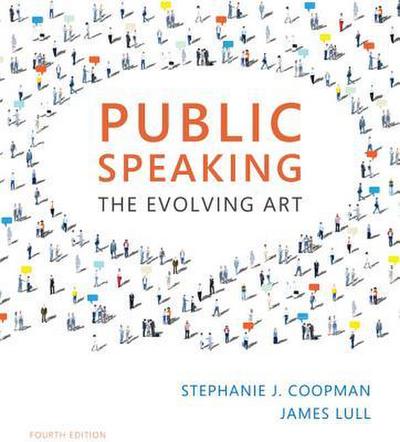 Public Speaking: The Evolving Art (with Mindtap Speech, 1 Term (6 Months) Printed Access Card)
