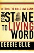 From Stone to Living Word