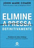 Elimine a pressa definitivamente