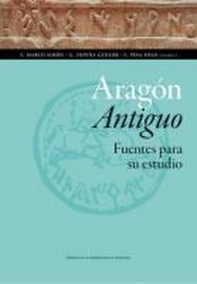 Aragón antiguo : fuentes para su estudio