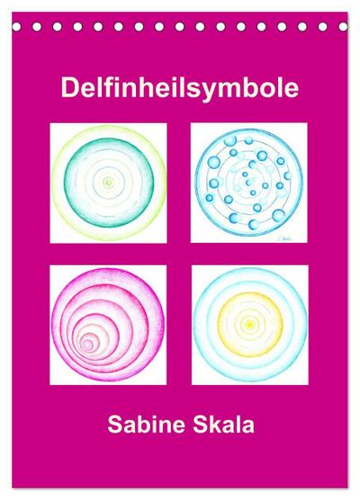 Delfinheilsymbole (Tischkalender 2025 DIN A5 hoch), CALVENDO Monatskalender