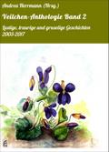 Veilchen-Anthologie Band 2
