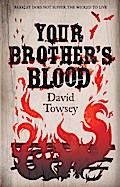 Your Brother’s Blood