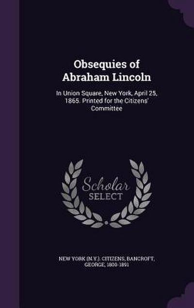 Obsequies of Abraham Lincoln