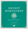 Green Hills of Africa Audio CD