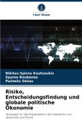 Risiko, Entscheidungsfindung und globale politisch