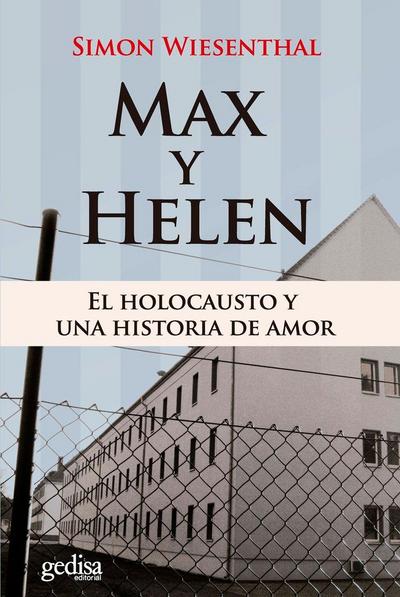 Max y Helen. El holocausto y una historia de amor
