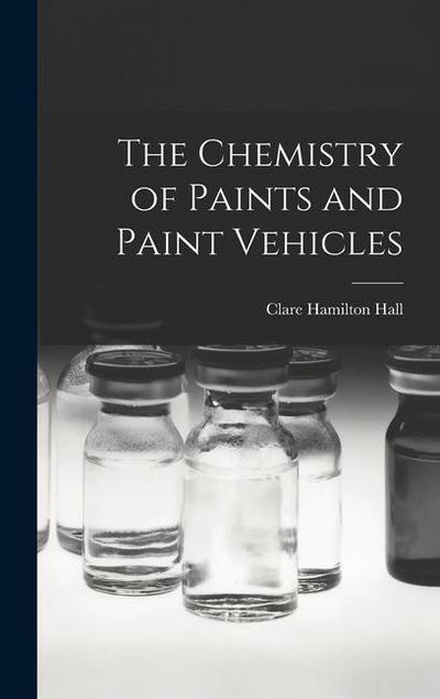 The Chemistry of Paints and Paint Vehicles