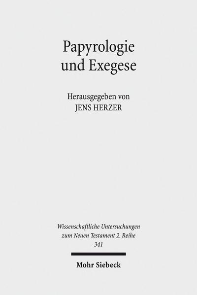 Papyrologie und Exegese
