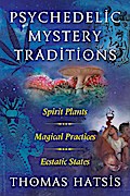 Psychedelic Mystery Traditions