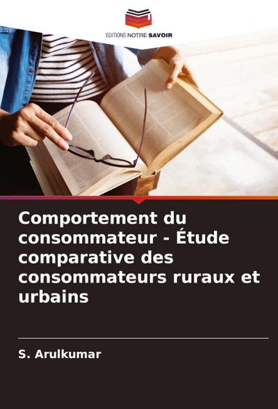 Comportement du consommateur - Étude comparative des consommateurs ruraux et urbains