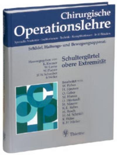 Chirurgische Operationslehre Schultergürtel, obere Extremität