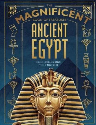 The Magnificent Book of Treasures: Ancient Egypt