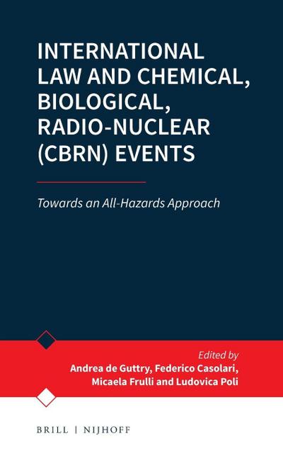 International Law and Chemical, Biological, Radio-Nuclear (Cbrn) Events