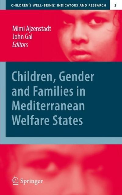 Children, Gender and Families in Mediterranean Welfare States