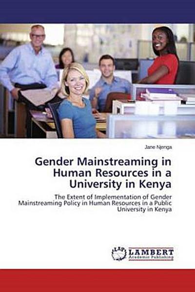 Gender Mainstreaming in Human Resources in a University in Kenya