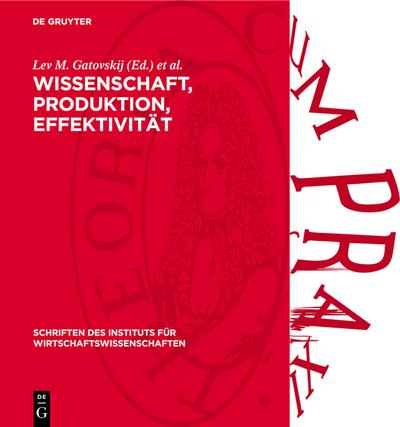 Wissenschaft, Produktion, Effektivität