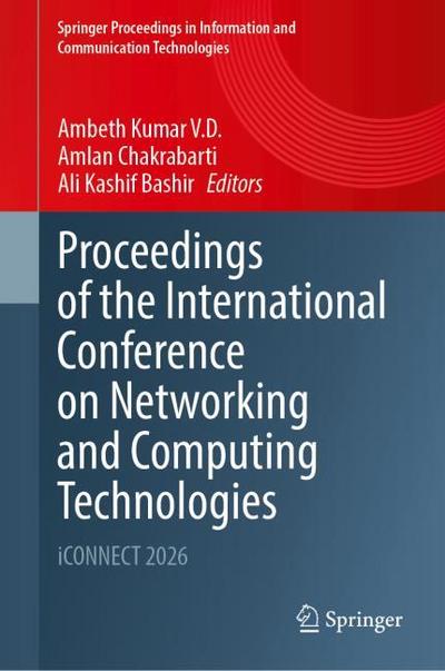 Proceedings of the International Conference on Networking and Computing Technologies