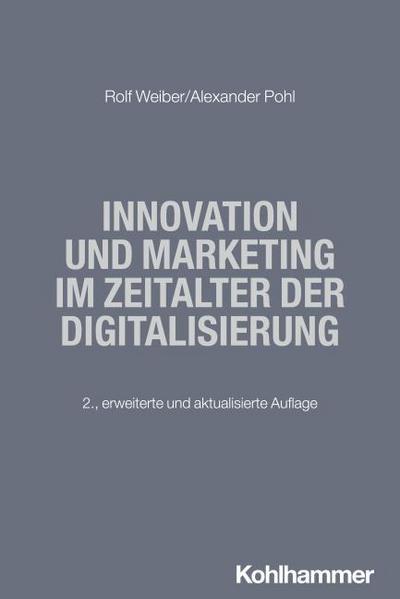 Innovation und Marketing im Zeitalter der Digitalisierung