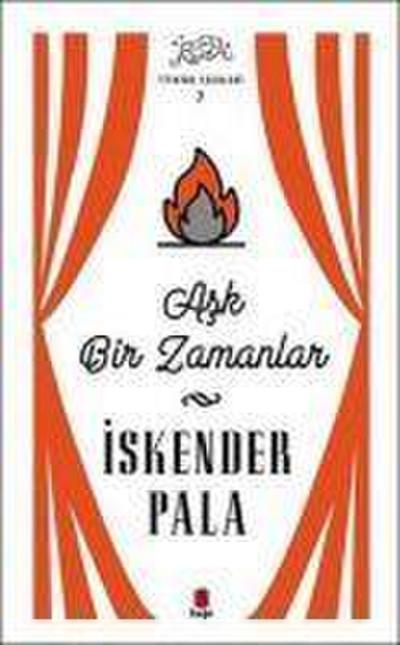Ask Bir Zamanlar