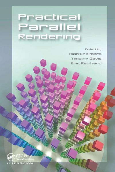 Practical Parallel Rendering