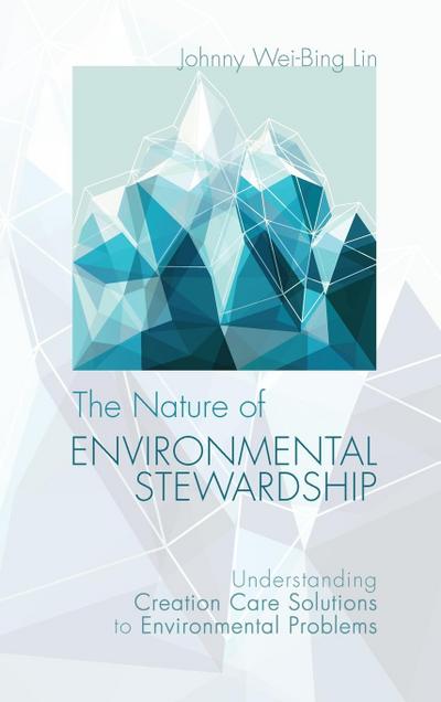 The Nature of Environmental Stewardship