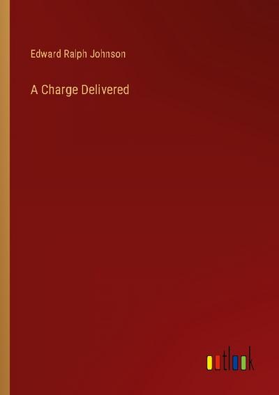 A Charge Delivered