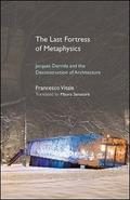 The Last Fortress of Metaphysics