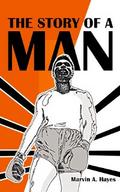 The Story Of A Man