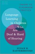 Language Learning in Children Who Are Deaf and Hard of Hearing