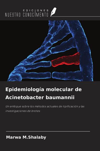 Epidemiología molecular de Acinetobacter baumannii