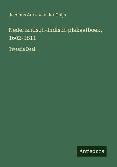 Nederlandsch-Indisch plakaatboek, 1602-1811