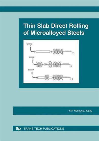 Thin Slab Direct Rolling of Microalloyed Steel