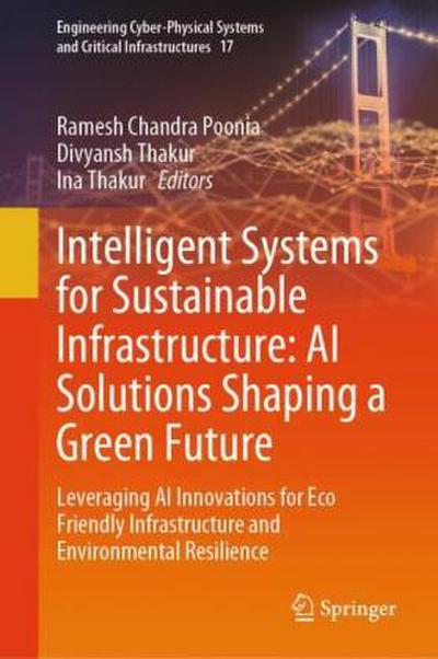 Intelligent Systems for Sustainable Infrastructure: AI Solutions Shaping a Green Future