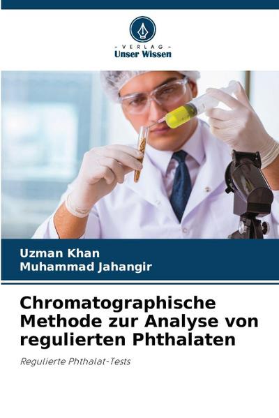Chromatographische Methode zur Analyse von regulierten Phthalaten