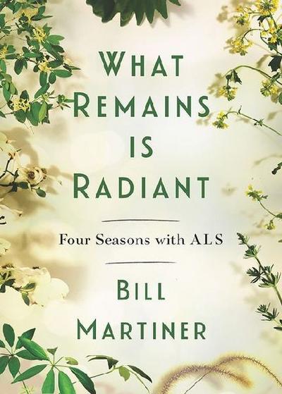 What Remains Is Radiant