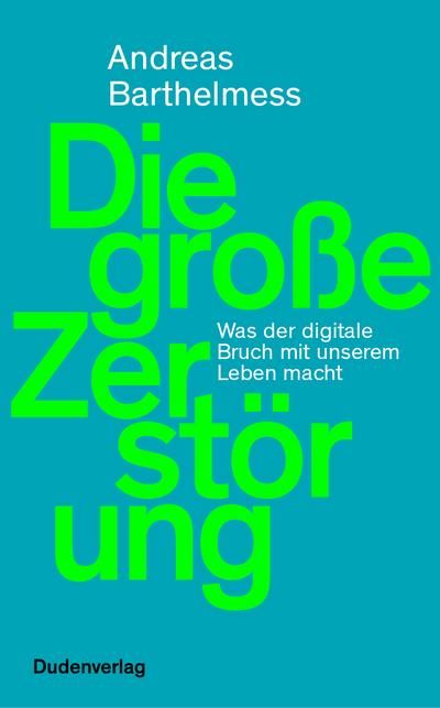 Die große Zerstörung: