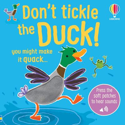Don’t Tickle the Duck!