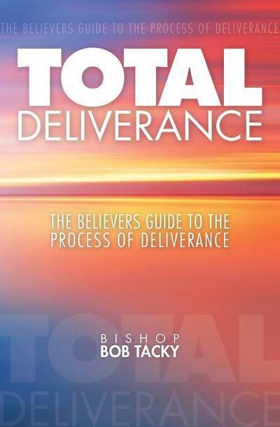 TOTAL DELIVERANCE