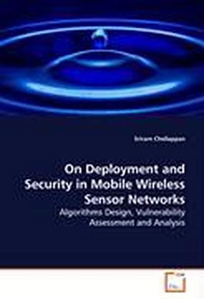 On Deployment and Security in Mobile Wireless Sensor  Networks