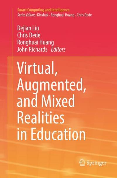 Virtual, Augmented, and Mixed Realities in Education