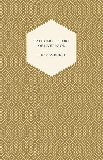 Catholic History of Liverpool