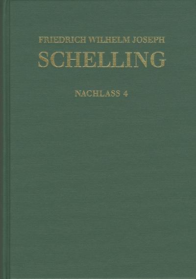 Friedrich Wilhelm Joseph Schelling: Historisch-kritische Ausgabe / Reihe II: Nachlaß. Band 4: Frühe theologische Arbeiten 1792-1793