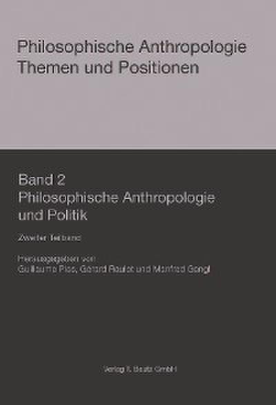 Philosophische Anthropologie und Politik
