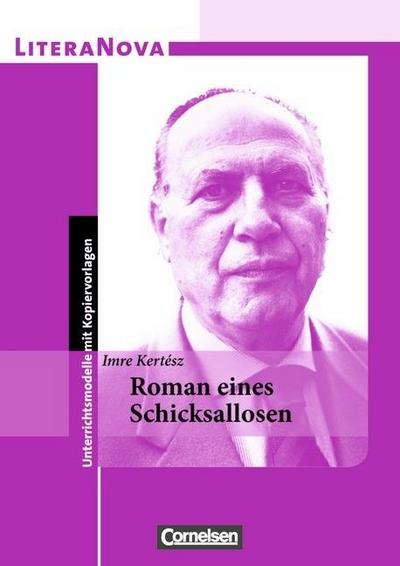 Imre Kertesz ’Roman eines Schicksallosen’