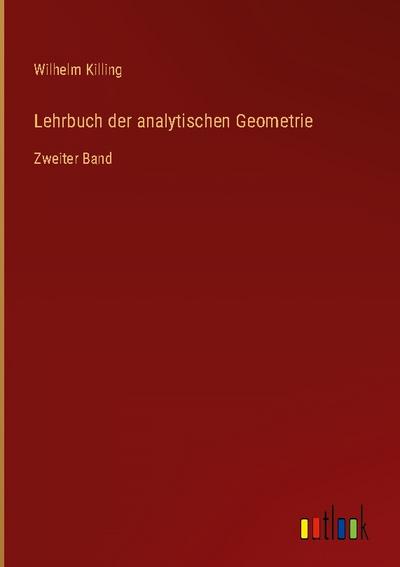 Lehrbuch der analytischen Geometrie